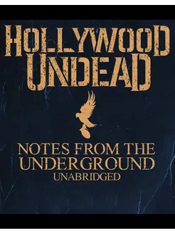 Hollywood undead Notes from the underground